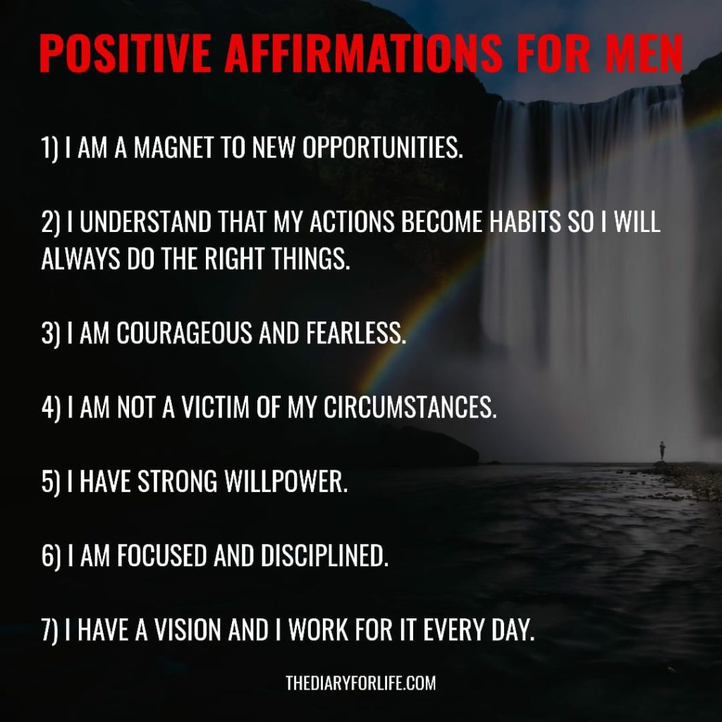 61 Most Powerful Positive Affirmations For Men Thediaryforlife