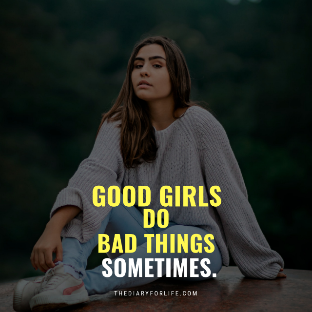 60 Beautiful Good Girl Quotes To Inspire Every Girl