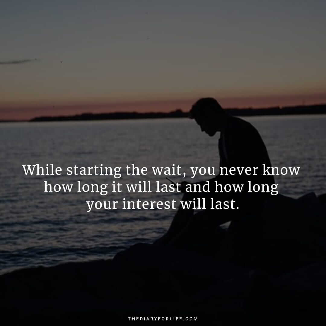 25 Beautiful Quotations About Waiting For Someone - ThediaryforLife