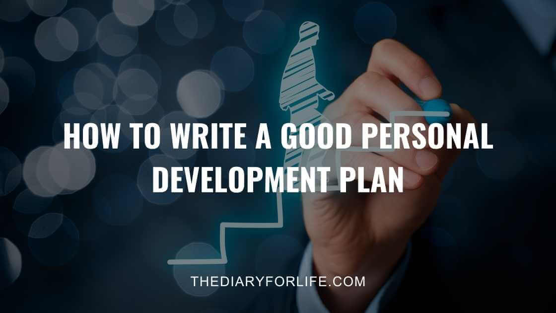 How To Write A Good Personal Development Plan