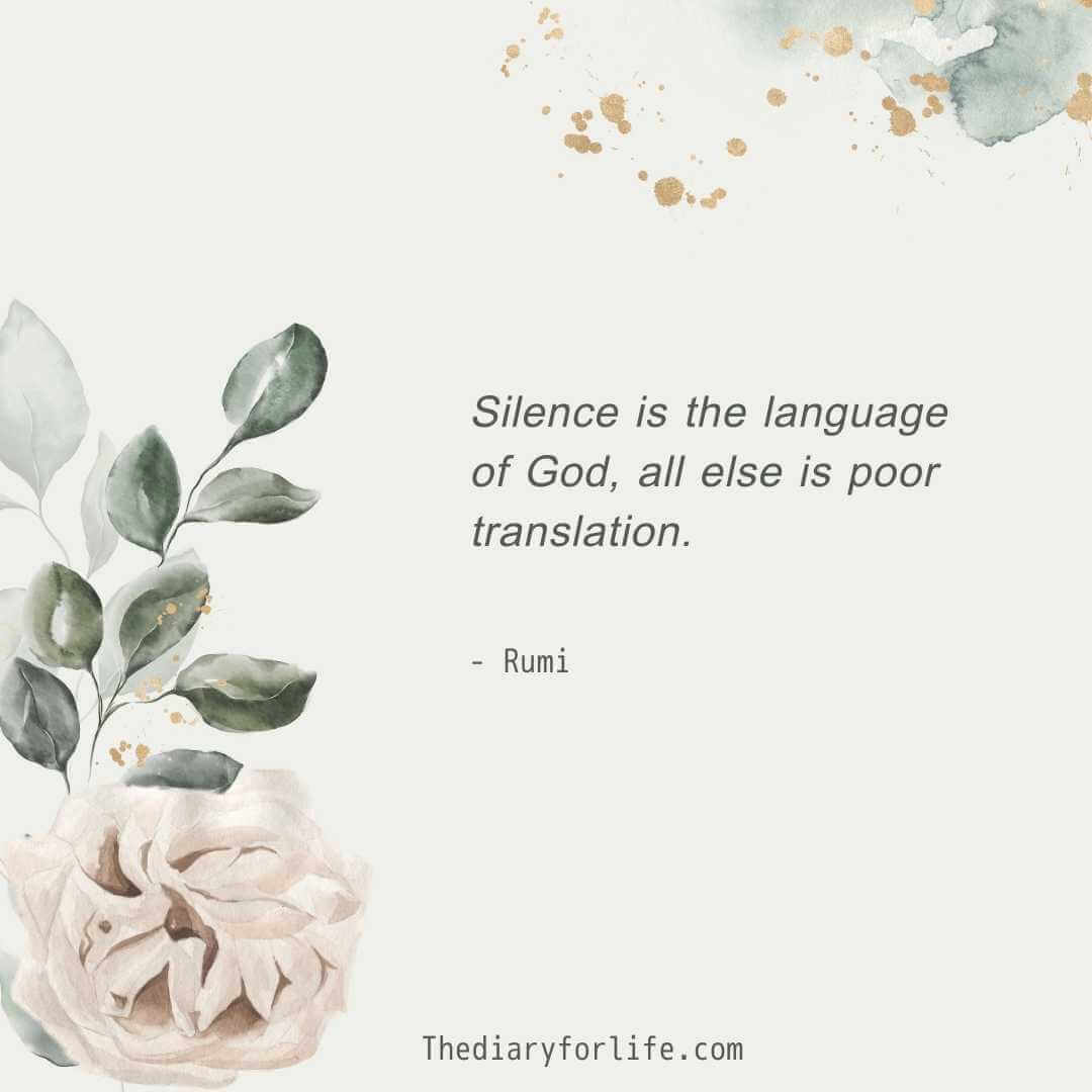 25+ Most Beautiful Rumi Quotes On Silence - Thediaryforlife