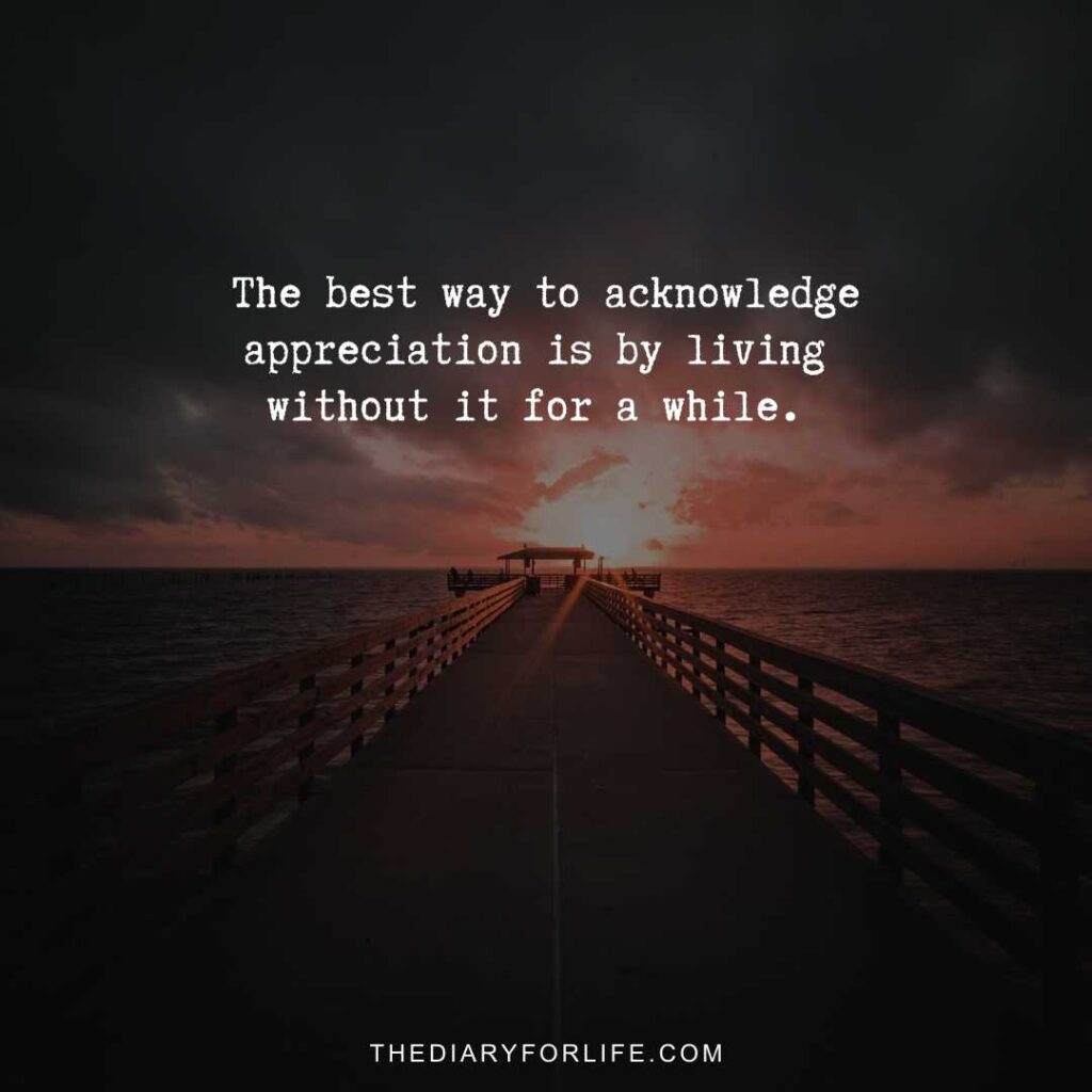 quotes about not being appreciated