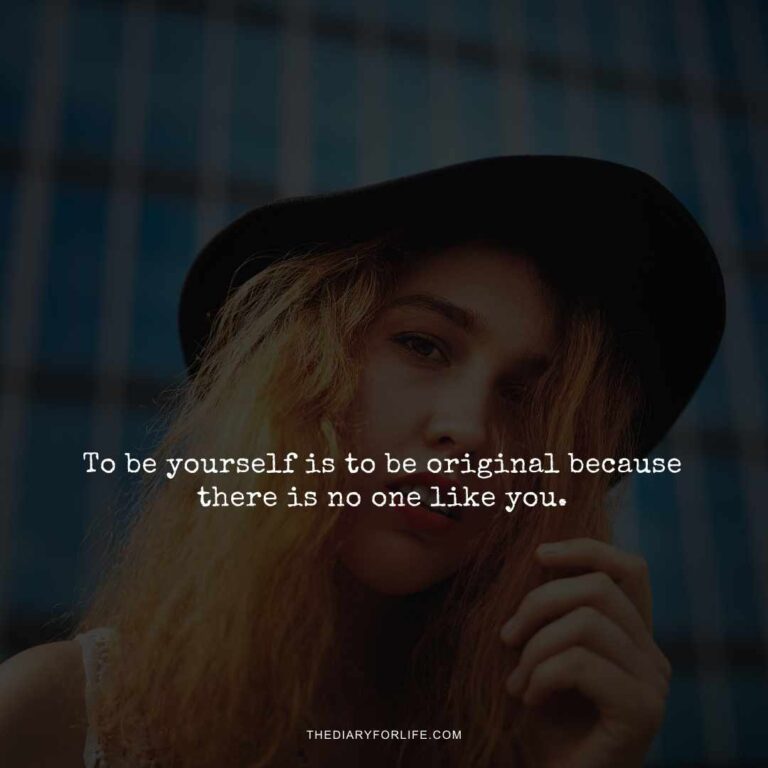 50 Inspirational Quotes About Being True To Yourself And Others