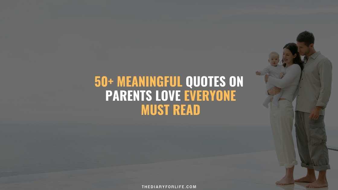 Quotes tentang cinta orang tua