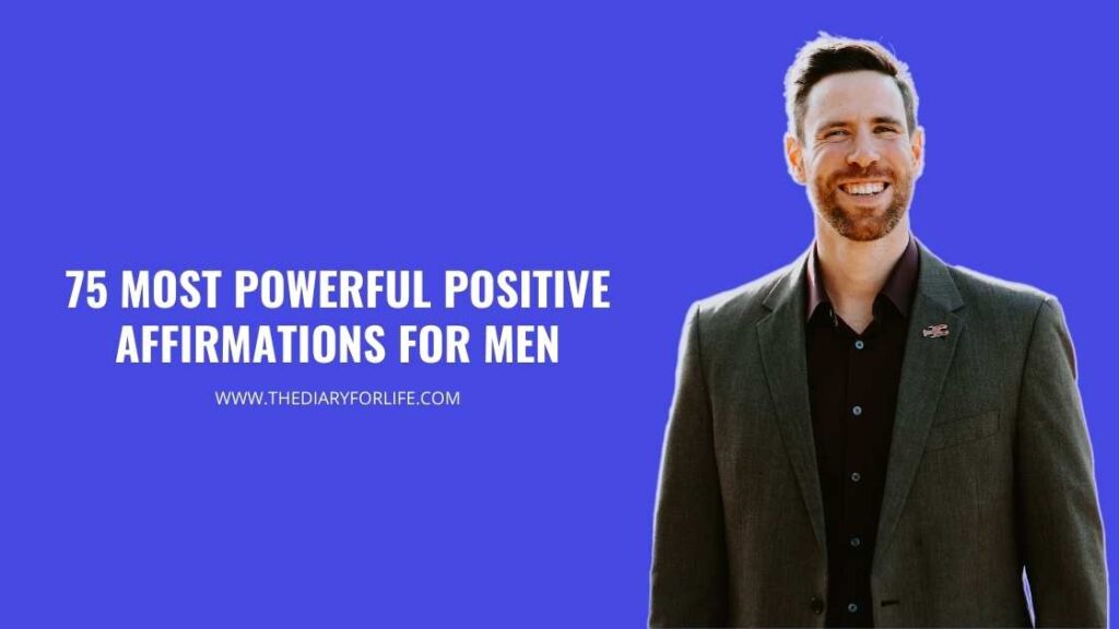 75-most-powerful-positive-affirmations-for-men