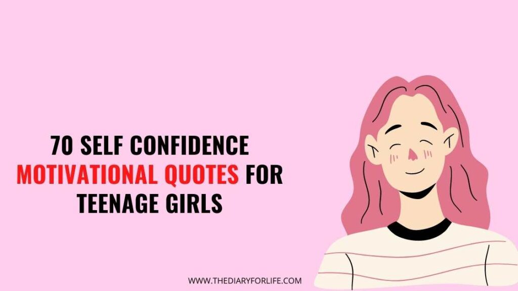 70-self-confidence-motivational-quotes-for-teenage-girls