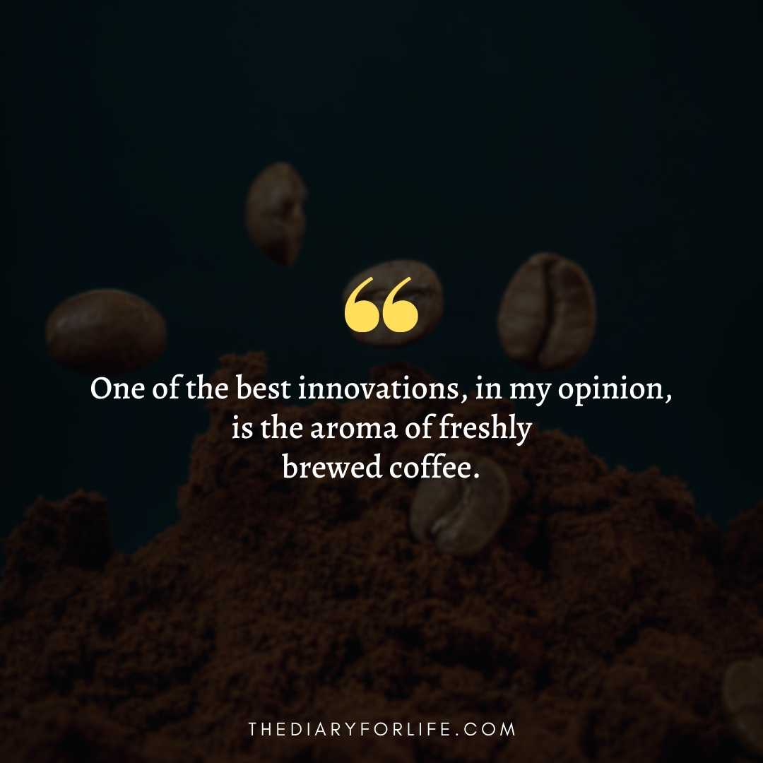 85 Funny Coffee Quotes That Every Cofee Lover Can Relate