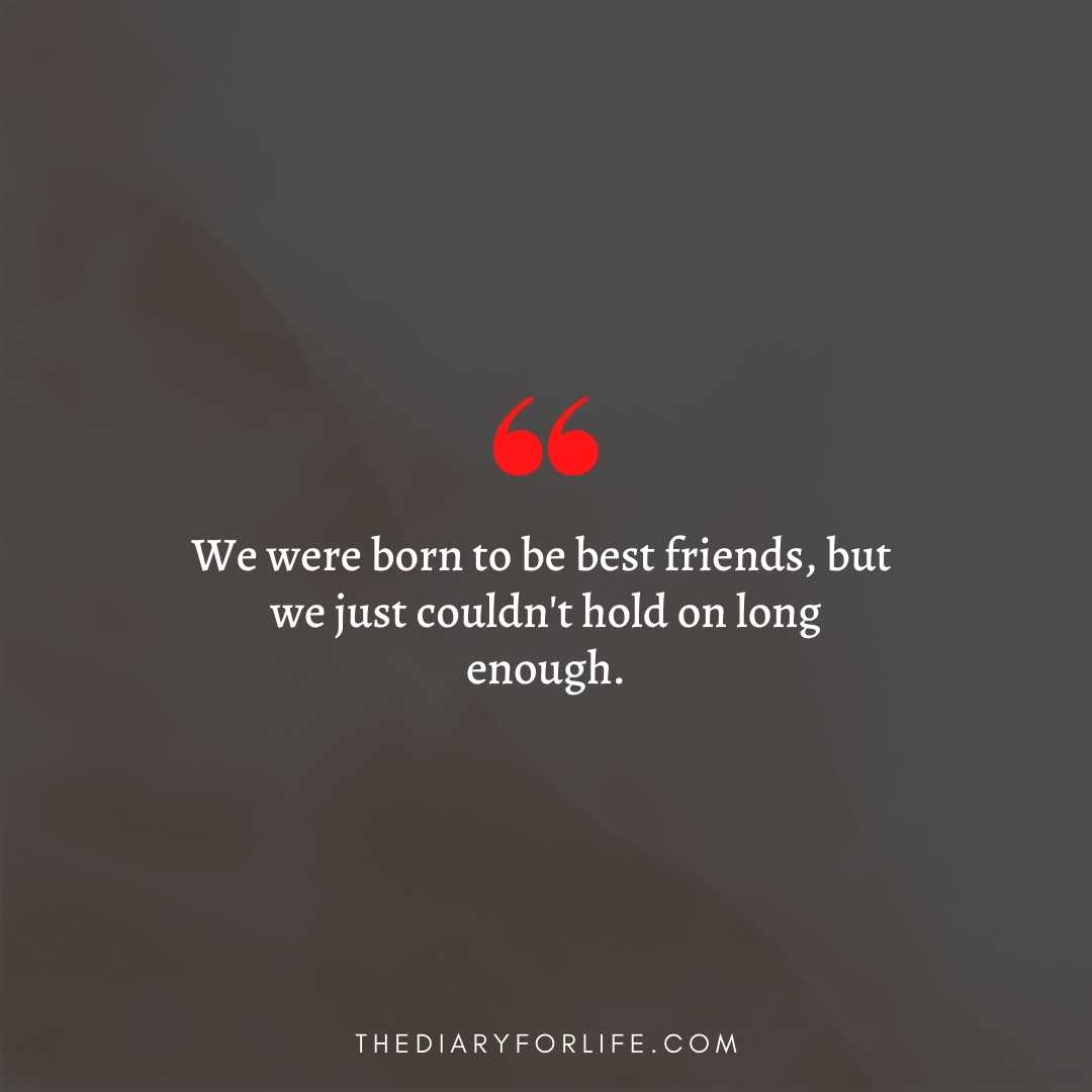 50-comforting-quotes-about-losing-friends-and-moving-on-in-life