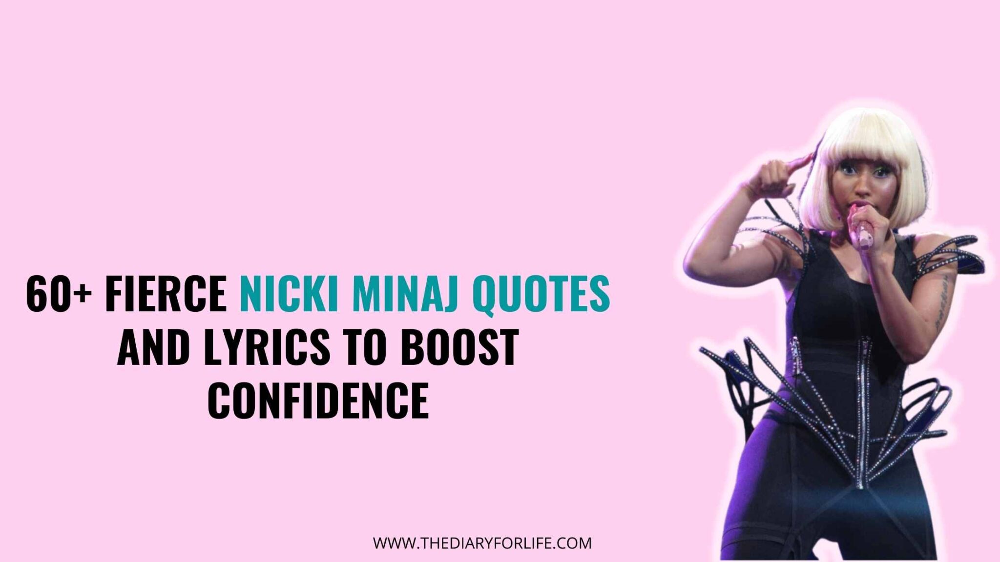 60 Fierce Nicki Minaj Quotes And Lyrics To Boost Confidence 