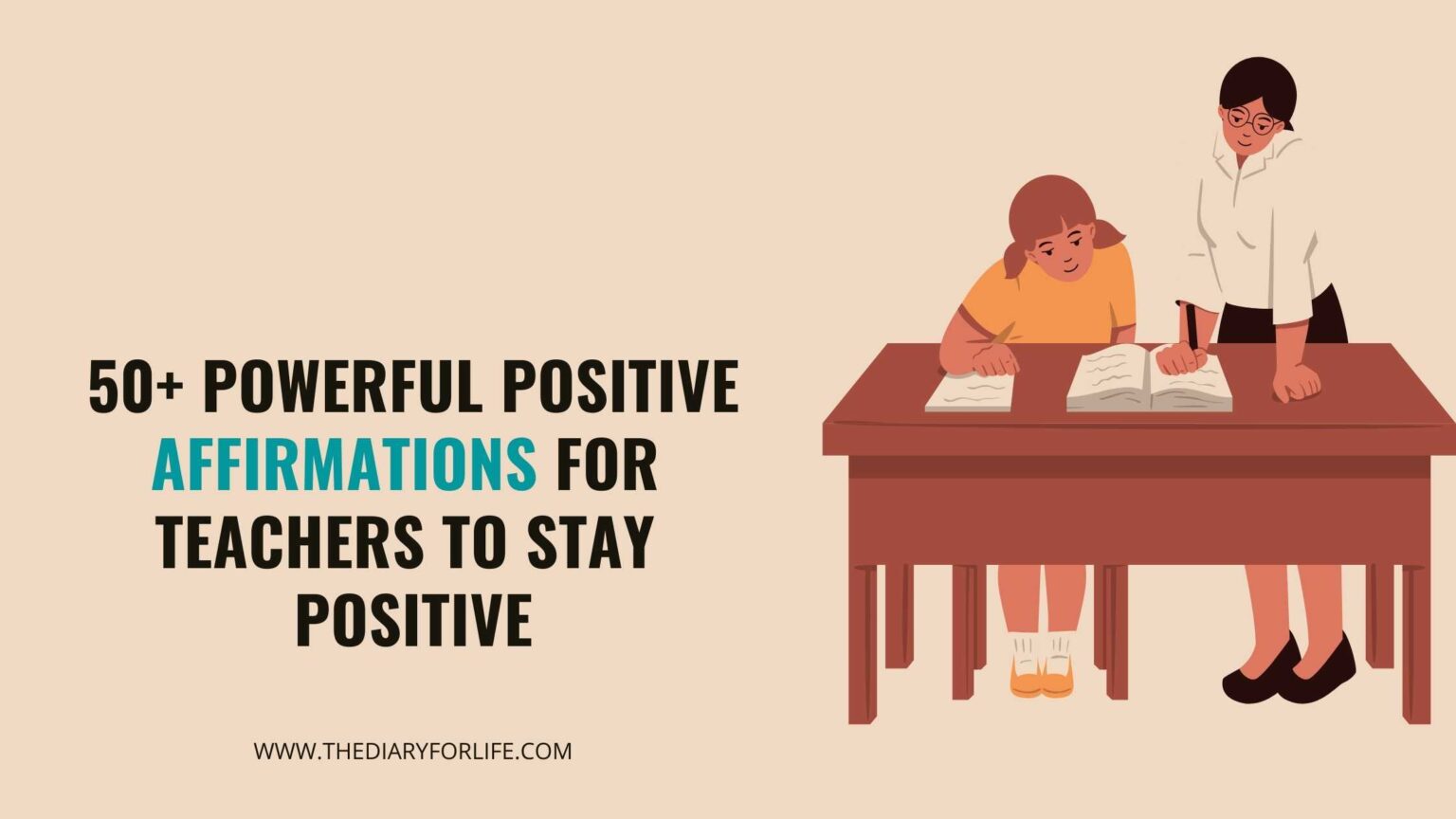 50+ Powerful Positive Affirmations For Teachers To Stay Positive