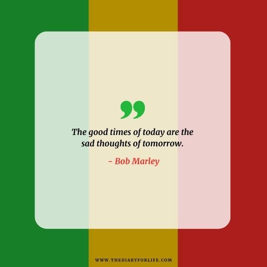 Bob Marley Quotes About Love And Life